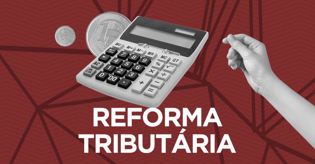 Reforma Tributária 2021