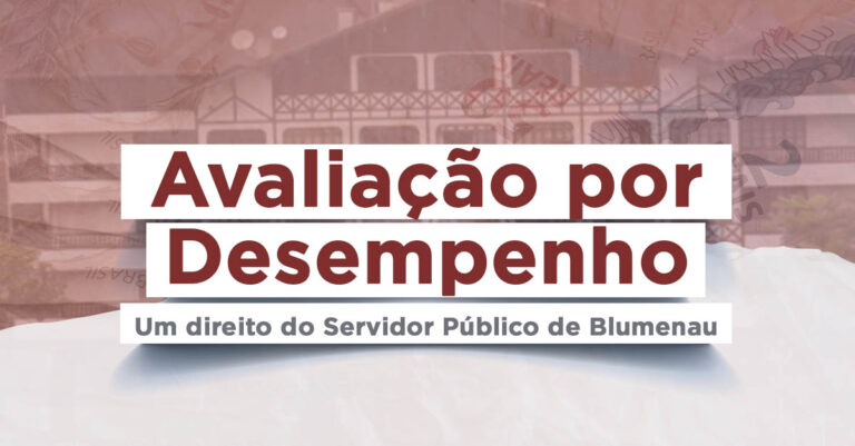 Avaliação por Desempenho dos Servidor Municipais de Blumenau